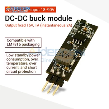 DC-DC Понижающий Модуль Питания 1A Регулируемый Понижающий Модуль Регулятор Напряжения Постоянного Тока от 18-90 В до 15 В Для Arduino
